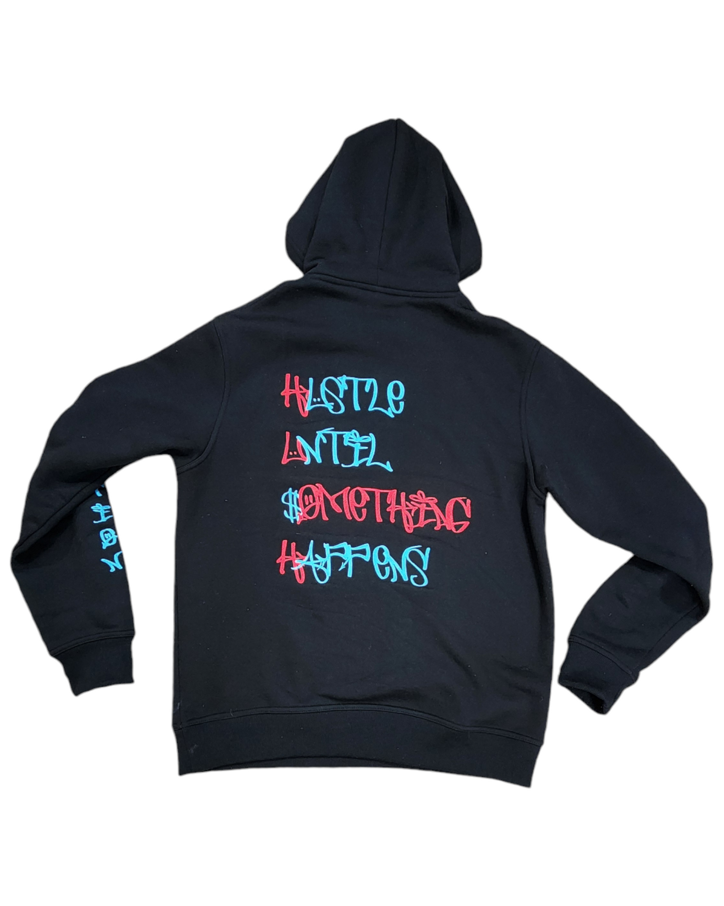 H.U.$.H (Hustle Until $omething Happens) Hoodie